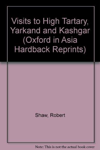 Book Visits to High Tartary, Yarkand and Kashgar free