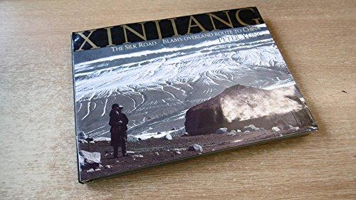 Book Xinjiang - The Silk Road: Islam's Overland Route to China free