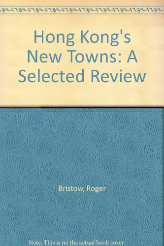 Book Hong Kong's New Towns: A Selected Review free
