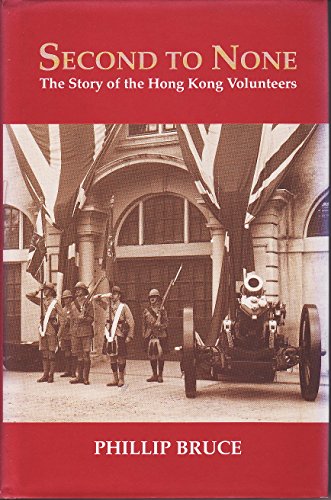 Book Second to None: The Story of the Hong Kong Volunteers free