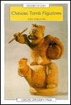 Book Chinese Tomb Figurines (Images of Asia) free