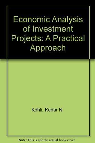 Book Economic Analysis Of Investment Projects: A Practical Approach free