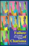 Book Failure of Charisma: The Cultural Revolution in Wuhan free