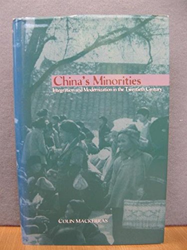 Book China's Minorities: Integration and Modernization in the Twentieth Century free
