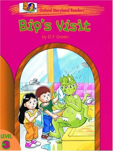Book Oxford Storyland Readers 3: Bip's Visit (Spanish Edition) free