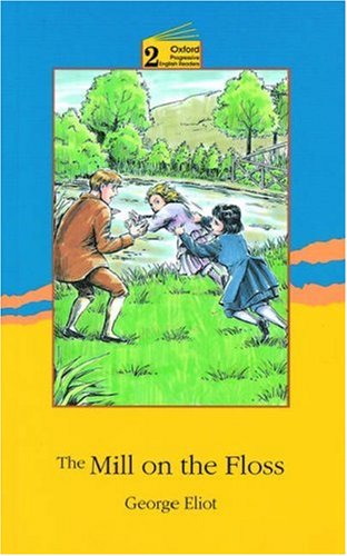 Book The Mill On The Floss (oxford Progressive English Readers) free