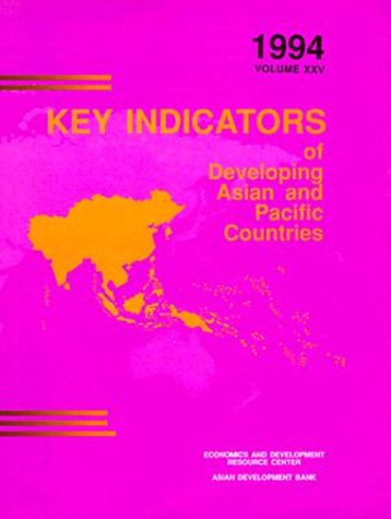 Book Key Indicators Of Developing Asian And Pacific Countries: Volume Xxv: 1994 free