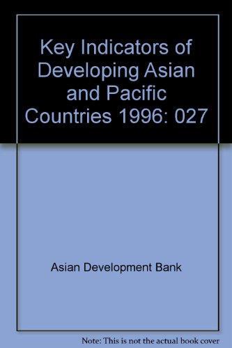 Book Key Indicators Of Developing Asian And Pacific Countries: Volume Xxvii: 1996 free