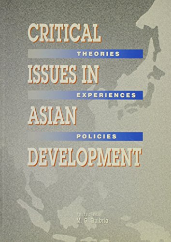 Book Critical Issues in Asian Development: Theories, Experiences and Policies free