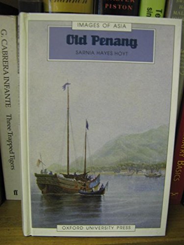 Book Old Penang (images Of Asia) free