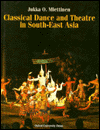 Book Classical Dance and Theatre in South-East Asia free