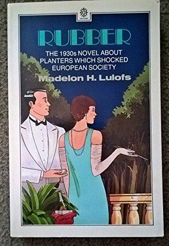 Book Rubber: the 1930s novel about planters which shocked European Society free