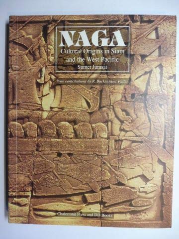 Book Naga: Cultural Origins in Siam and the West Pacific free