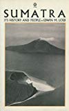 Book Sumatra: Its History and People (Oxford in Asia Paperbacks) free