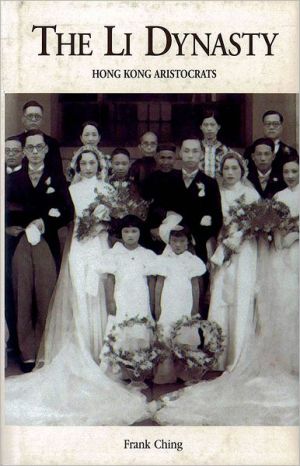 Book The Li Dynasty: Hong Kong Aristocrats free