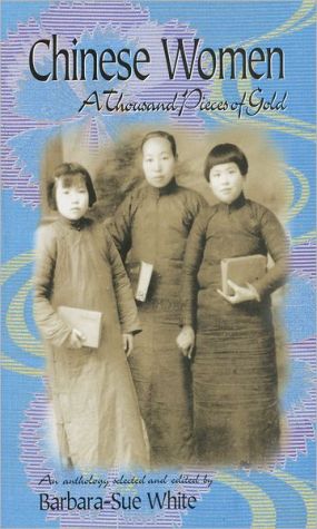 Book Chinese Women: A Thousand Pieces of Gold free