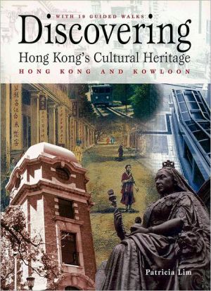 Book Discovering Hong Kong's Cultural Heritage: Hong Kong island and Kowloon free