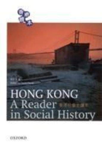 Book Hong Kong: A Reader in Social History (Xianggang Du Ben XI Lie) free