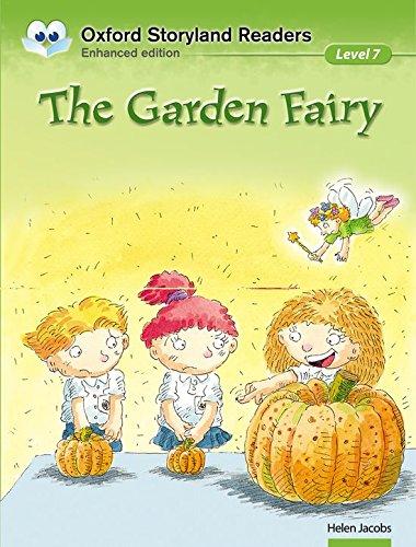 Book Oxford Storyland Readers: Level 7: The Garden Fairy free