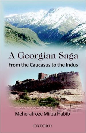 Book A Georgian Saga: From the Caucasus to the Indus free