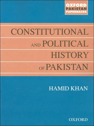 Book Constitutional and Political History of Pakistan (Oxford Pakistan Paperbacks) free