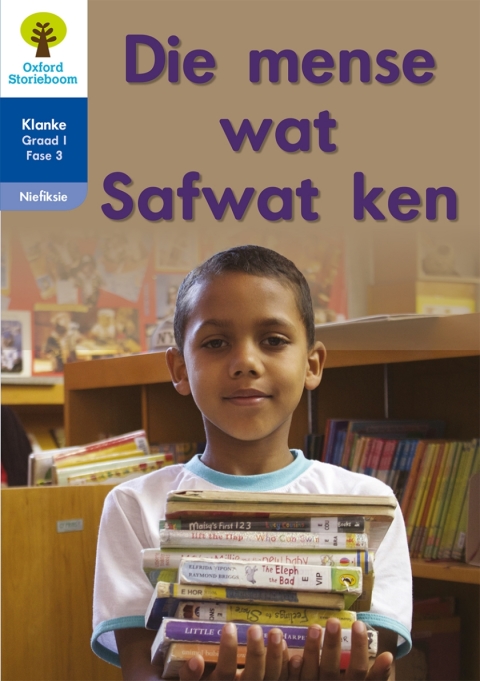 Book Oxford Storieboom Klanke Nie-fiksie Boek 22: Graad 1 Fase 3 Die mense wat Safwat ken free