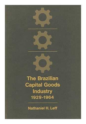 Book The Brazilian Capital Goods Industry, 1929-1964. free