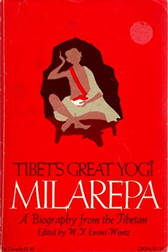 Book Tibet's great yogī, Milarepa: A biography from the Tibetan, being the Jetsün-kahbum, or biographical history of Jetsün-Milarepa, according to the ... English rendering; (A Galaxy book, GB294) free