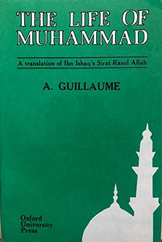 Book The Life of Muhammad: A translation of Ishaq's Sirat Rasul Allah free