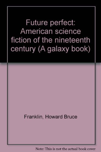 Book Future Perfect American Science Fiction free