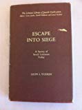 Book Escape into Siege: Survey of Israeli Literature Today (Littman Library of Jewish Civilization) free