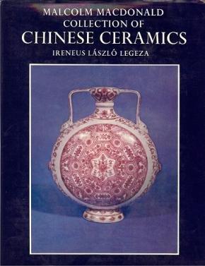 Book A descriptive and illustrated catalogue of the Malcolm Macdonald collection: of Chinese ceramics in the Gulbenkian Museum of Oriental Art and Archaeology, School of Oriental Studies, University of Durham free