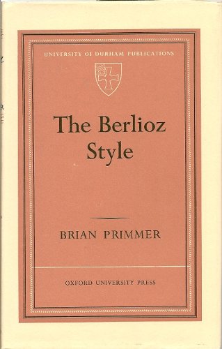 Book The Berlioz style (University of Durham publications) free