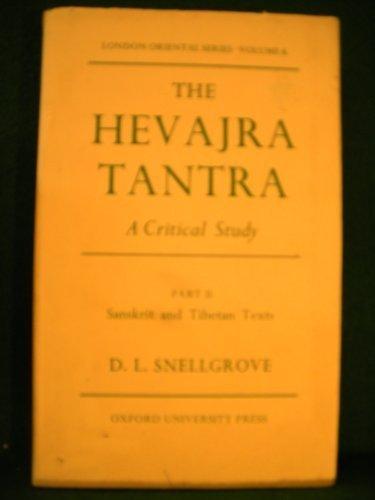 Book The Hevajra Tantra: A Critical Study Part I: Introduction and Translation<br>Part II: Sanskrit and Tibetan Text (London Oriental Series) free