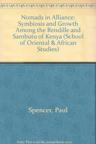 Book Nomads in alliance;: Symbiosis and growth among the Rendille and Samburu of Kenya free