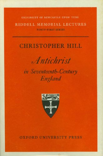Book Antichrist in seventeenth-century England, (Riddell memorial lectures) free