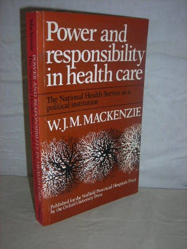 Book Power and responsibility in health care: The National Health Service as a political institution free