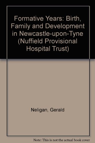 Book The Formative Years: Birth, Family, And Development In Newcastle Upon Tyne (occasional Hundreds ; 8) free