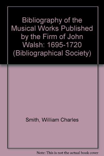Book A bibliography of the musical works published by the firm of John Walsh during the years 1721-1766, (Bibliographical Society. Publication for the year 1966) free