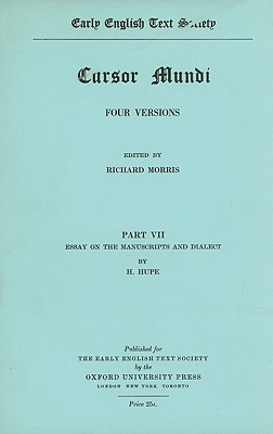 Book Cursor Mundi Vol Vii Essay On Manuscripts And Dialect By H Hupe (early English Text Society Original Series) free