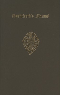 Book Byrthferth's Manual Vol I Text, Translation, Sources, And Appendices (early English Text Society Original Series) free