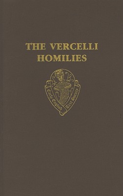Book The Vercelli Homilies (Early English Text Society Original Series) free