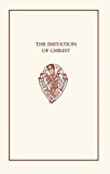 Book The Imitation of Christ: the First English Translation of the `Imitatio Christi' (Early English Text Society Original Series) free