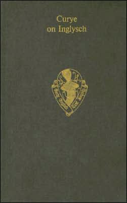 Book Curye on Inglysch: English Culinary Manuscripts of the Fourteenth Century (Including the "Forme of Cury") (Early English Text Society/Supplementary Series) free