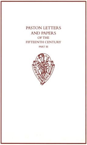 Book Paston Letters and Papers of the Fifteenth Century: Part III (Early English Text Society Supplementary Series) (Pt. 3) free