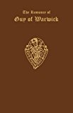 Book The Romances Of Guy Of Warwick, From The           Auchinleck Ms And The Caius Ms I, Ii, Iii (early English Text Society Extra Series) free