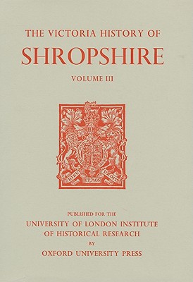 Book A History of Shropshire: Volume III (Victoria County History) free