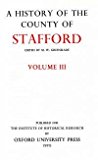 Book A History of the County of Stafford: Volume III (Victoria County History) free