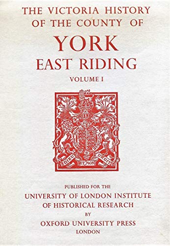 Book A History of Yorkshire East Riding, Volume I: The City of Kingston upon Hull (Victoria County History) free