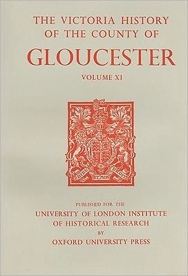 Book A History of the County of Gloucester: Volume XI (Victoria County History) free